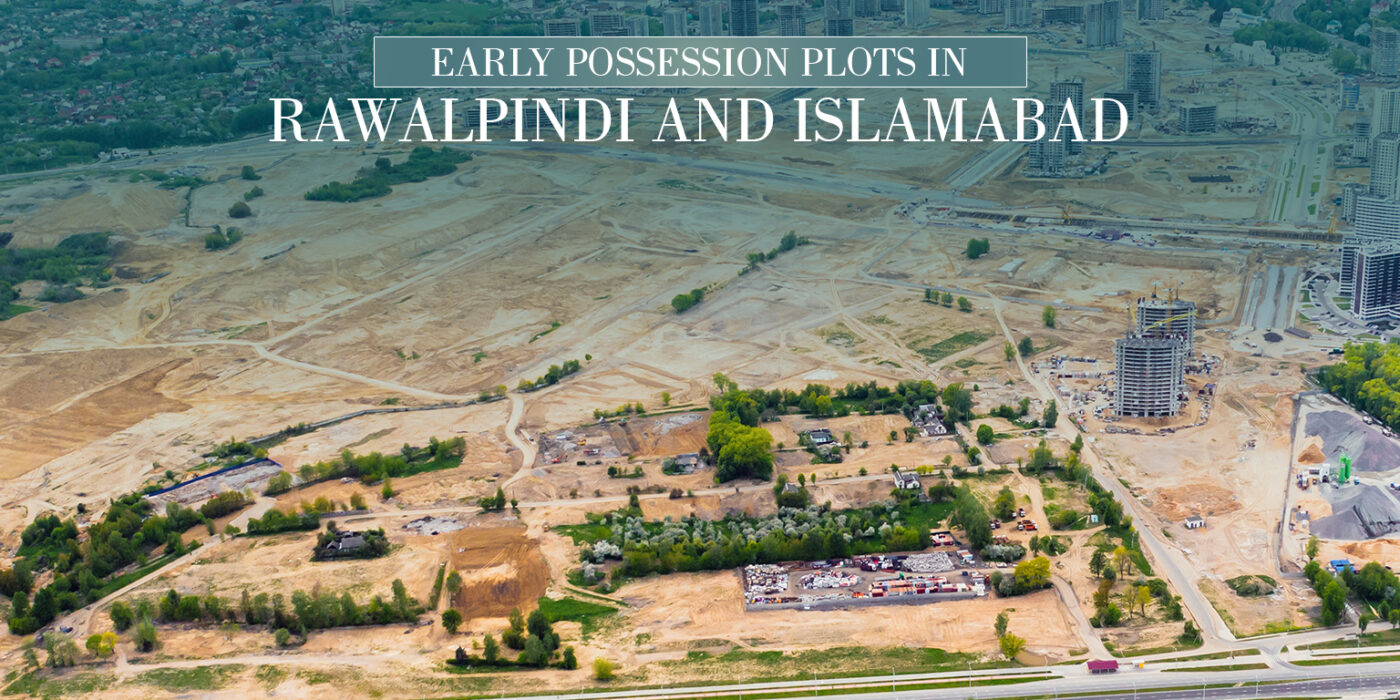 Early Possession Plots in Rawalpindi Islamabad