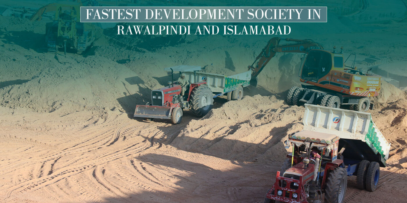 Fastest Development Society in Rawalpindi-Islamabad
