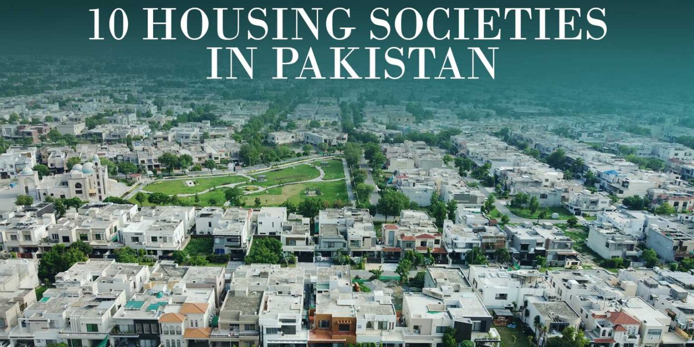 top 10 housing societies in Pakistan